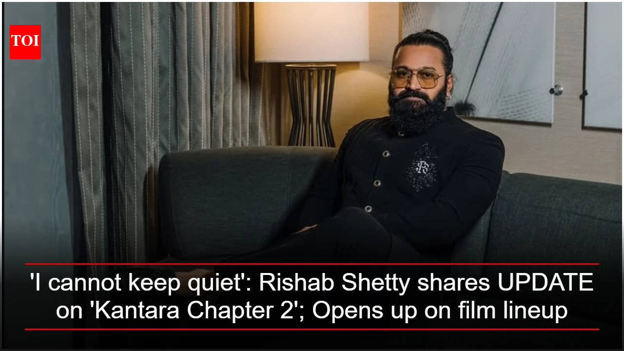 'I cannot keep quiet': Rishab Shetty shares UPDATE on 'Kantara Chapter 2'; Opens up on film lineup | Kannada Movie News