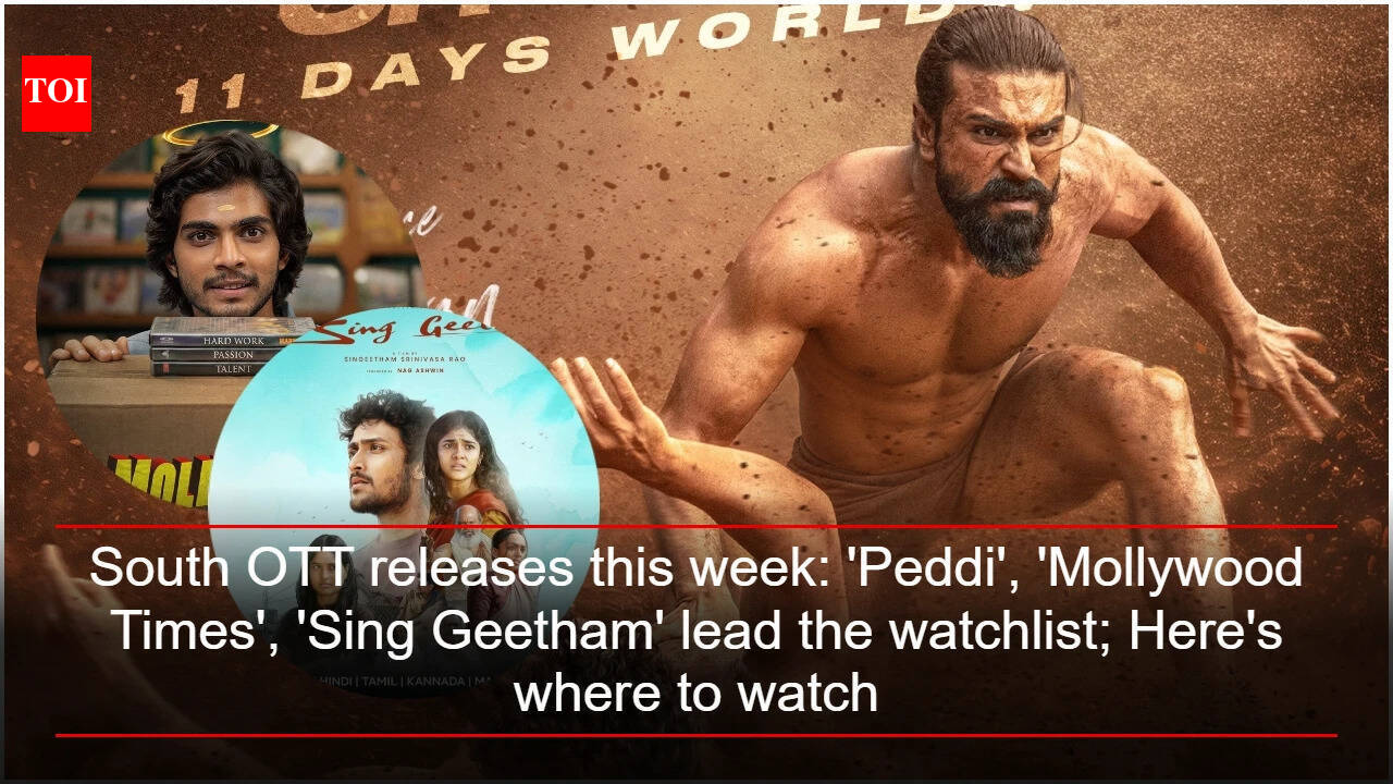 South OTT releases this week: 'Peddi', 'Mollywood Times', 'Sing Geetham' lead the watchlist; Here's where to watch | Malayalam Movie News
