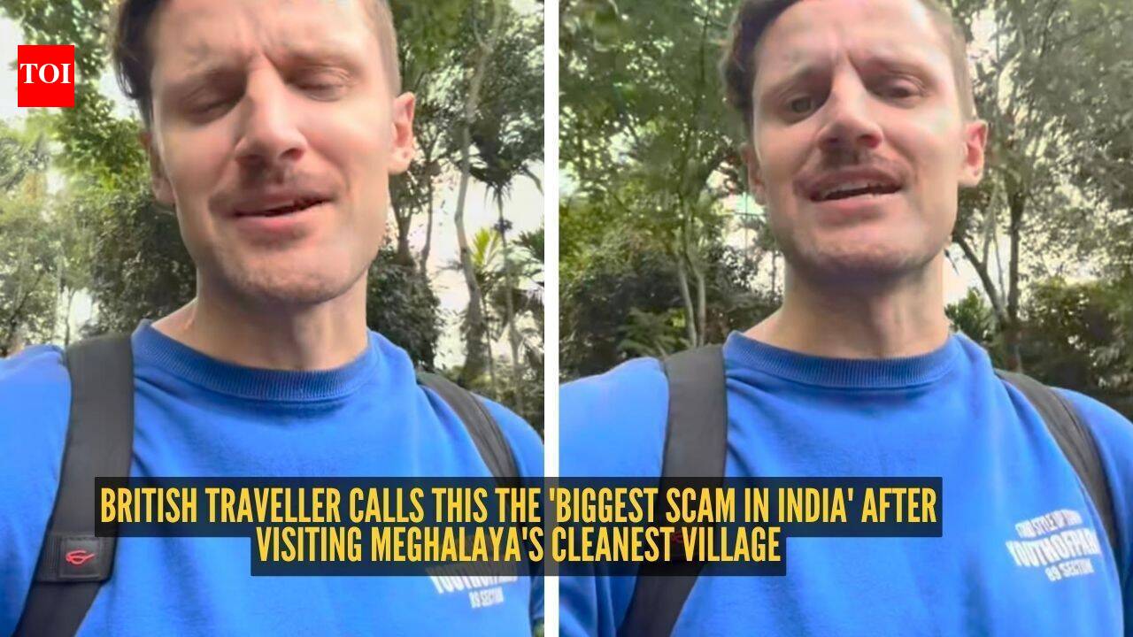 British traveller calls this the 'biggest scam in India' after visiting Meghalaya's cleanest village |