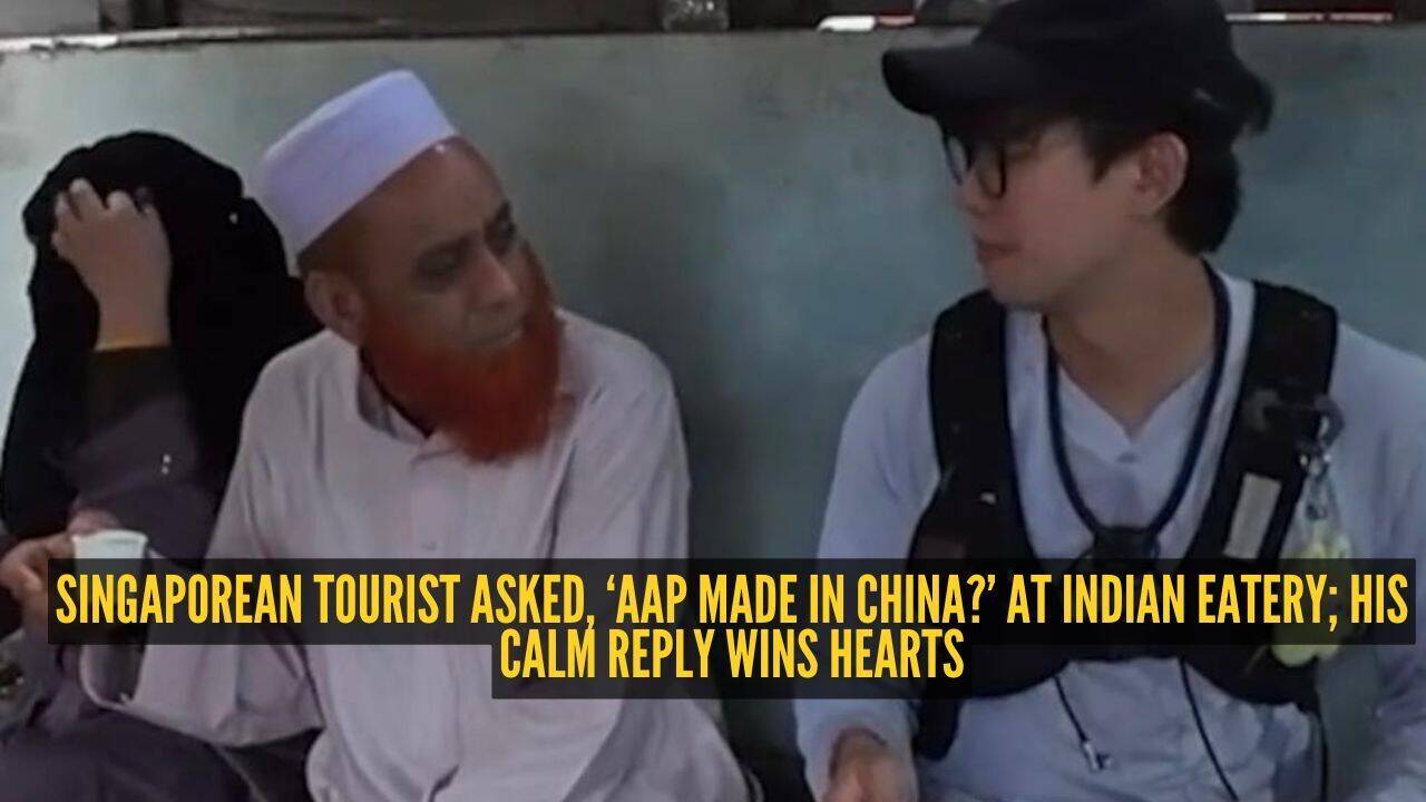 Singaporean tourist asked, ‘Aap made in China?’ at Indian eatery; his calm reply wins hearts