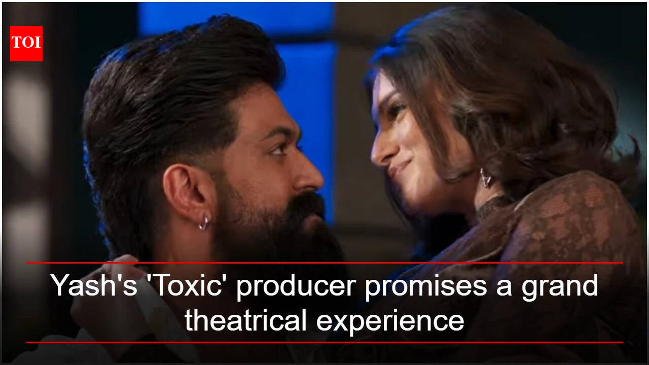 Yash's 'Toxic' producer promises a grand theatrical experience; says audiences will '100 percent' love it | Kannada Movie News