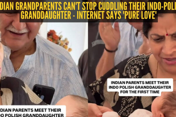 'She is so lucky': Indian grandparents meet their Indo-Polish granddaughter for the first time and their reaction melts hearts |