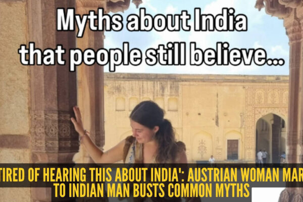 'India is not just heat and chaos': Austrian woman challenges myths about India she is 'tired of hearing'