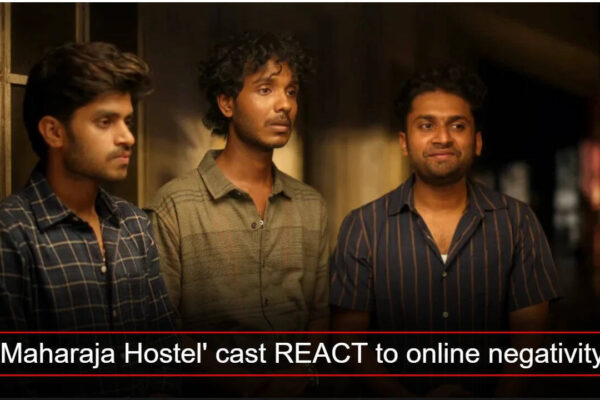 'Maharaja Hostel' cast REACT to online negativity, says, 'Theatre response has been very positive' | Malayalam Movie News