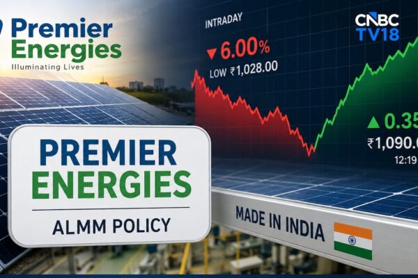 Premier Energies turns positive after 6% fall as management eases ALMM concerns