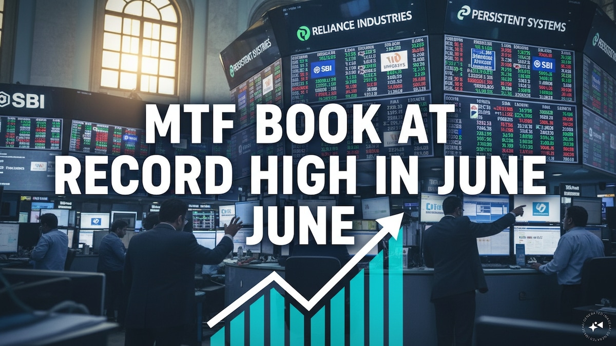 MTF book continues to grow in June but some Nifty names see big unwinding