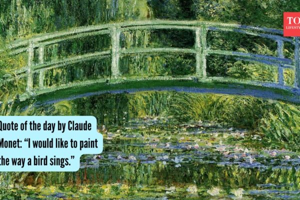 Quote of the day by Claude Monet: “I would like to paint the way a bird sings.”