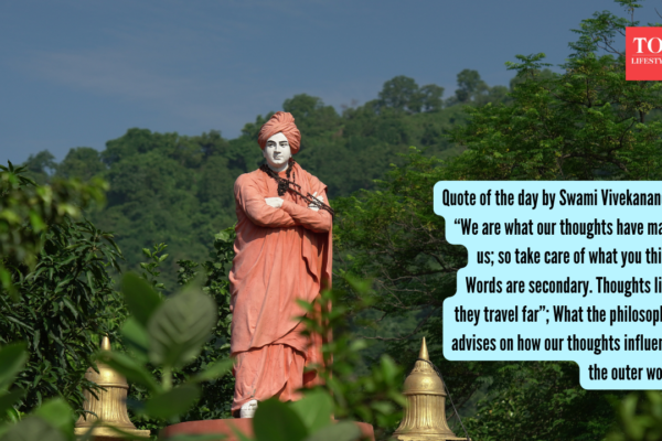 Quote of the day by Swami Vivekananda: “We are what our thoughts have made us; so take care of what you think. Words are secondary. Thoughts live; they travel far”; What the philosopher advises on how our thoughts influence the outer world |