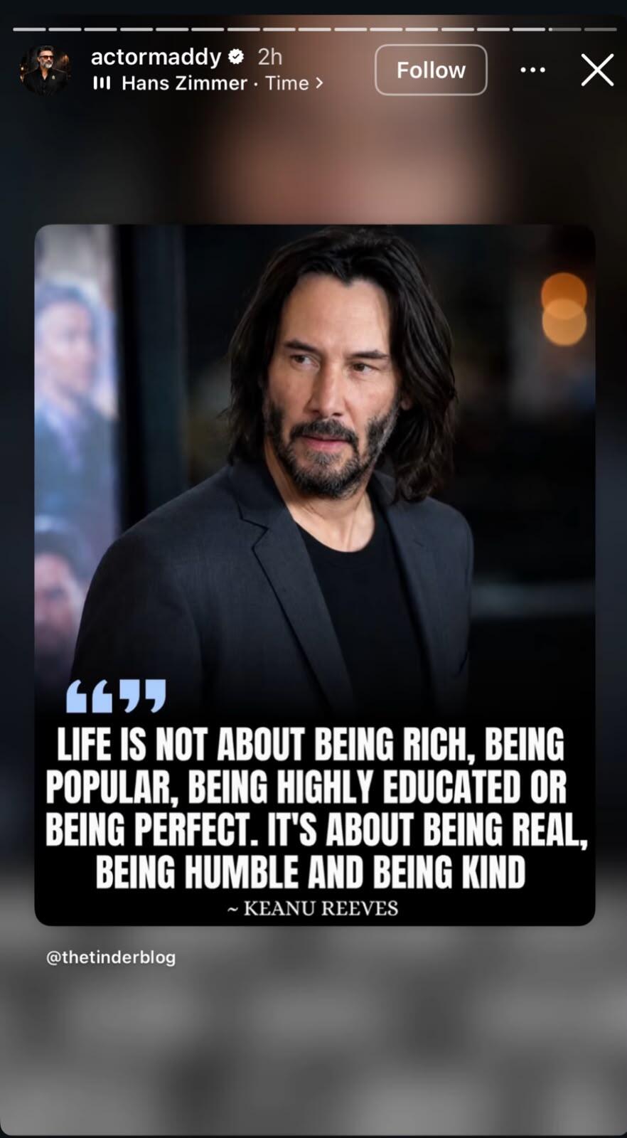 R Madhavan shares an inspirational quote about life: 'Life is not about being rich, being popular... It's about being real, humble and kind.' |
