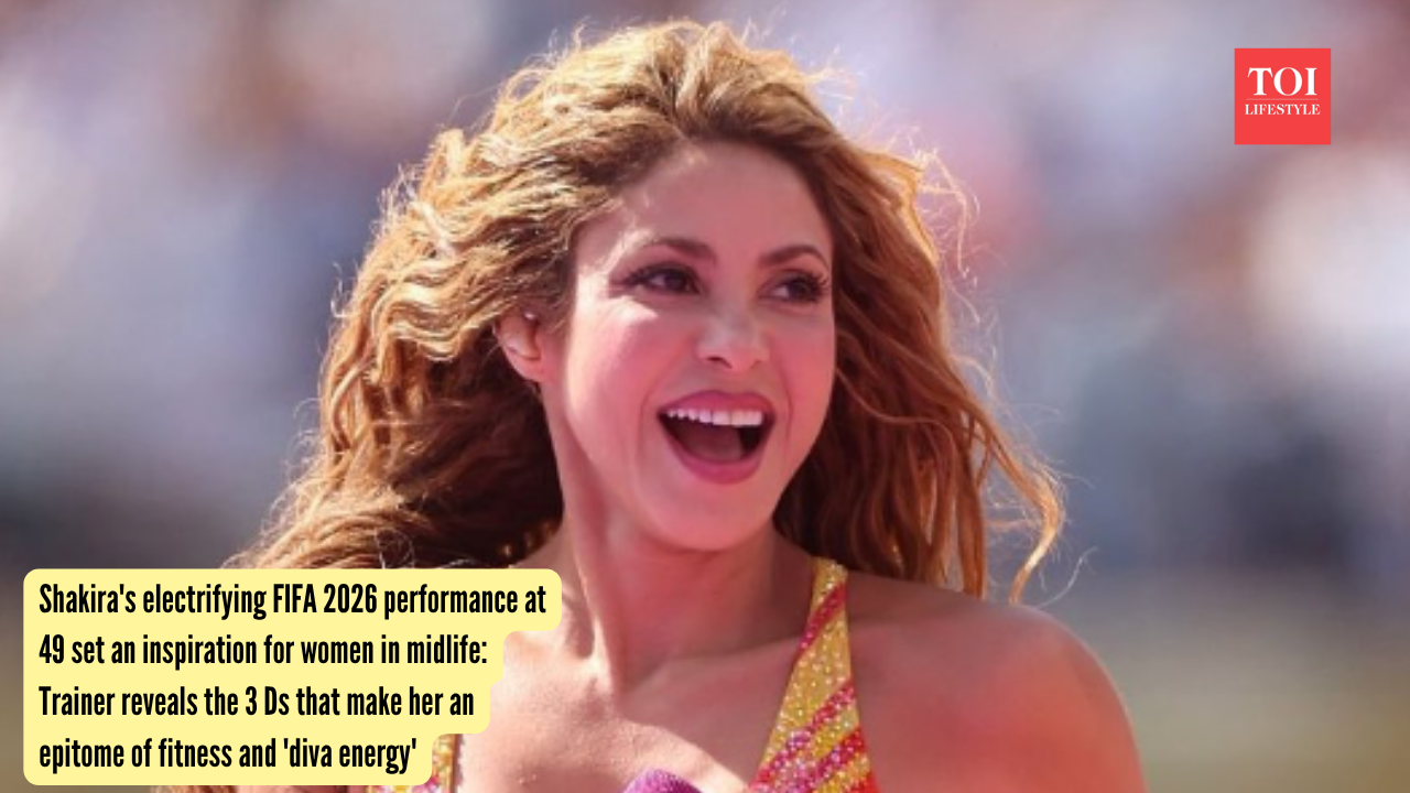 Shakira Fitness: Shakira's electrifying FIFA 2026 performance at 49 set an inspiration for women in midlife: Trainer reveals the 3 Ds that make her an epitome of fitness and 'diva energy' |