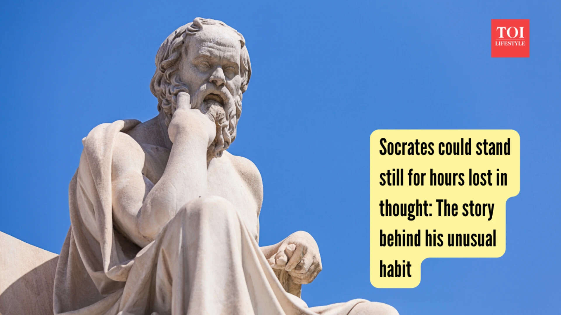 Socrates could stand still for hours lost in thought: The story behind his unusual habit |