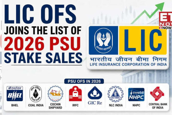 LIC OFS joins 2026 PSU stake sale pipeline; BHEL, Coal India, Cochin Shipyard among 8 key names - Markets