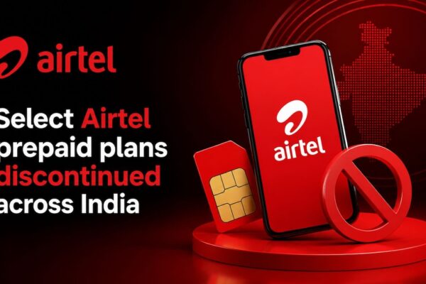 Bharti Airtel discontinues select prepaid plans across the country from today: Sources