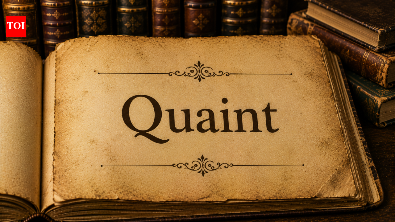 Word of the day: Quaint |
